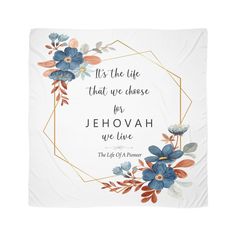 Microfiber polyester silky scarf with a slightly transparent effect. Vivid one side print, visible on the reverse. A beautiful motivational and spiritual quote for beloved JW brothers and sisters. A floral design with minimalist text style featuring a bible quote " It's the life we choose for Jehovah we live". Send this as a gift to your JW Pioneer Friend. Best Life Ever Jw Art, Pioneer Meeting Gifts, Writing Envelopes, Regular Pioneer, Best Life Ever Jw, Pioneer Party, Postcard Ideas, Jw Ministry, Minimalist Text