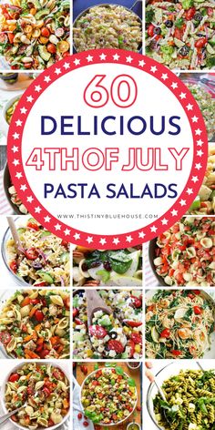 a collage of pictures with the words delicious 4th of july pasta salads