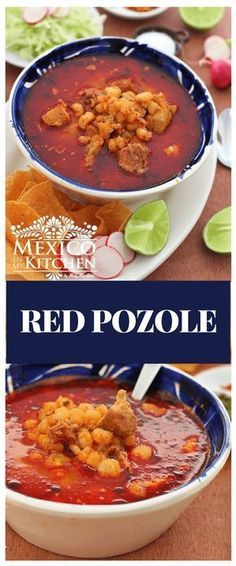 two bowls filled with food and the words pozole rojo