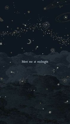 the words meet me at midnight are written in stars