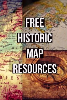 a map with the words free historic map resources on it and an image of a compass