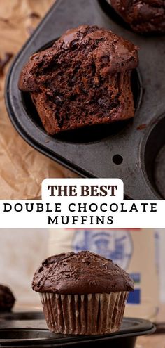 the best double chocolate muffins are made with only three ingredients, and they're so good to eat