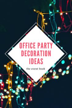 an office party decoration idea with colorful lights and the words office party decor ideas on it