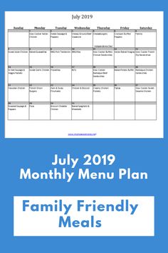 the july menu for family friendly meals