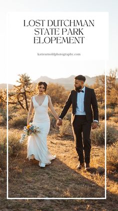 a bride and groom holding hands walking through the desert with text overlay that reads lost dutchman state park elopement