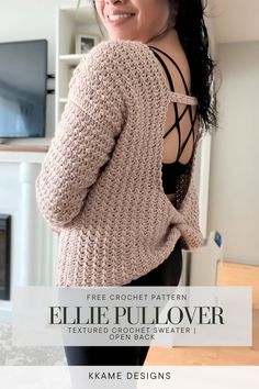 a woman wearing a sweater and leggings with the text free crochet pattern ellie pullover