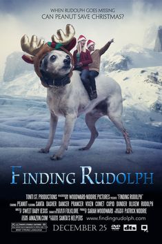 a movie poster for finding rudolph with two people riding on the back of a dog