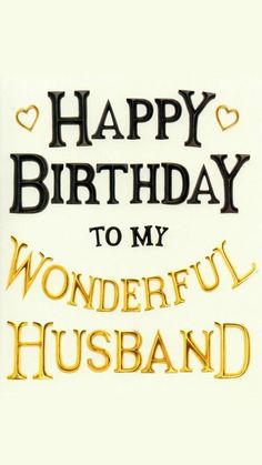 happy birthday to my wonderful husband with gold foil lettering and hearts on white paper background