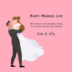 a man holding a woman in his arms with the words happy married life on it