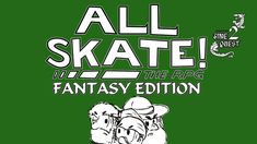 a green shirt with an image of two men in hats and the words all skate on it