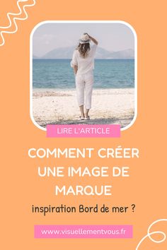 Comment créer une image de marque inspiration bord de mer ?