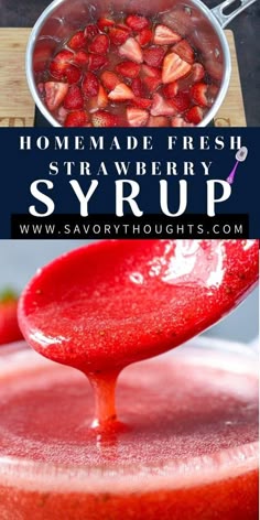 strawberry syrup is being poured into a pan with strawberries on top and in the bottom