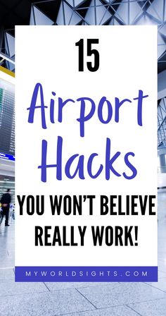 airport hacks you won't believe really work