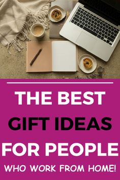 Gifts For People Who Work From Home