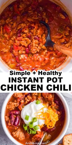 two pictures with the words simple and healthy instant pot chicken chili