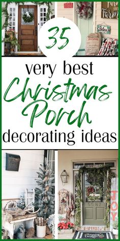 christmas porch decorating ideas with the words 35 very best christmas porch decorating ideas