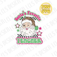 santa's favorite teacher svg