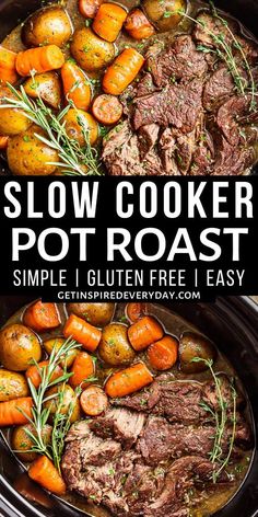 slow cooker pot roast recipe with carrots and potatoes in the crock pot