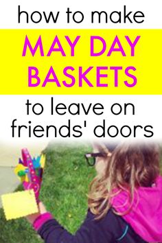 May Day Crafts For Toddlers, Diy May Day Baskets For Kids, May Day Baskets For Kids To Make, May Day Celebration, May Day Crafts For Kids, May Day Activities For Kids, May Day Ideas For Kids, May Day Baskets For Neighbors, May Day Ideas For Coworkers