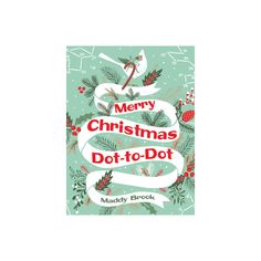 the christmas dot - to - dot book is on display in front of a green background