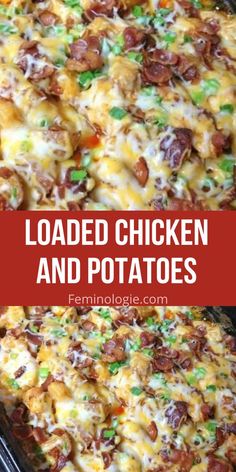 loaded chicken and potatoes casserole in a baking pan with the title above it