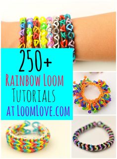 rainbow loom bracelets with text overlay that reads 250 + rainbow loom tutors at loomlovve com