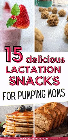 15+ Best Lactation Recipes & Snacks for Pumping Moms Lactation Snacks Increase Milk Supply, Lactation Recipes Healthy, Easy Lactation Cookies, Lactation Recipes Easy, Lactation Snacks