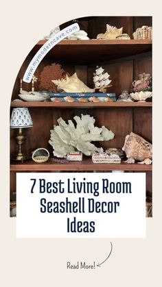 the 7 best living room seashell decor ideas