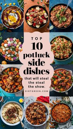 the top 10 potluck side dishes that will steal the show in less than 30 minutes