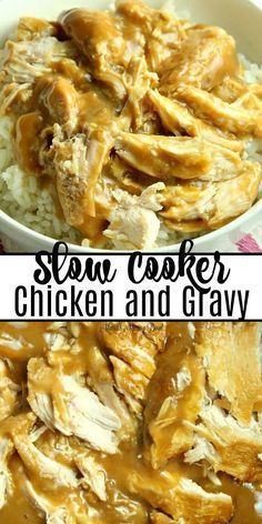 chicken and gravy in a white bowl on top of rice with the words slow cooker chicken and gravy