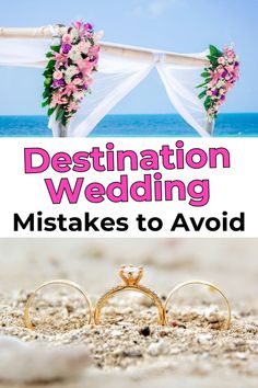 two wedding rings on the beach with text that reads destination wedding makes to avoid