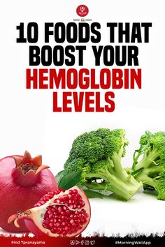 Anemic Diet, Hemoglobin Rich Foods, Food For Heart, Hemoglobin Levels, Protein Rich Foods