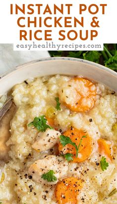 instant pot chicken and rice soup in a white bowl