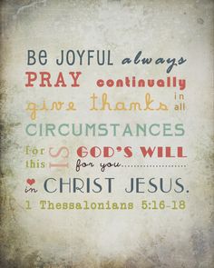 an old paper with the words be joyful always, pray thoroughly and give thanks