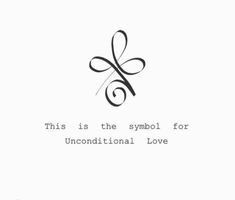 this is the symbol for unconditionalal love, written in cursive writing