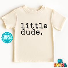 Little Dude Shirt, Shirt for Toddler Boy,  Minimalist Typewriter Print, Trendy Natural Toddler Shirt, Retro Font Shirt, T-shirt  for Little Dude, Toddler Gift, Birthday Gift for Toddler Youth #0131 ✨ WELCOME TO OUR SHOP- M.C. Smalls ✨ Our goal is to design for you premium baby, toddler & youth clothing for all occasions. 📦PRODUCTION TIME & SHIPPING📦 Made to order- Please allow 1-3 business days for your order to be completed. Depends on the shipping method chosen and destination, but in genera Toddler Boy Shirts, Typewriter Print, Toddler Size Chart, Youth Clothing, Graphic Ideas, Toddler Gift, Retro Font, Toddler Gifts, Boys Shirts