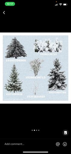 an iphone screen showing different types of trees in the snow, with text on it