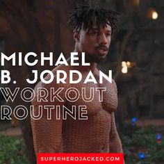 michael b jordan's workout routine is featured in this ad for his upcoming album