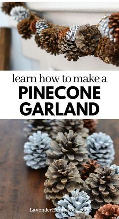 pinecone garland with text overlay that reads learn how to make a pine cone garland