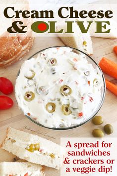 an advertisement for cream cheese and olives with bread, carrots, pickles and crackers