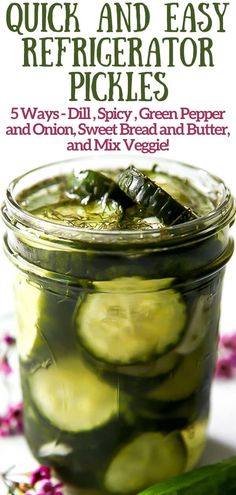 pickled cucumbers and easy refrigerator pickles