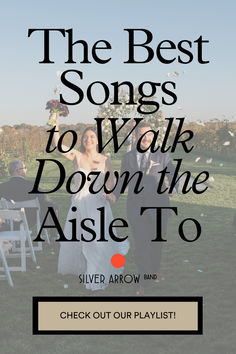 the best songs to walk down the aisle to