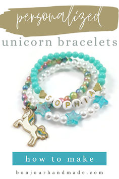 personalized unicorn bracelets with the words how to make them