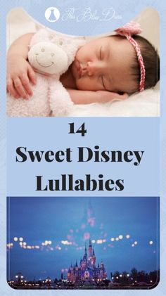 a baby sleeping on top of a bed next to a castle with the words sweet disney lullabies