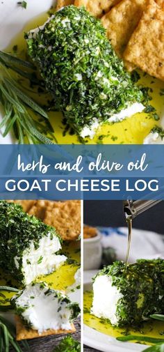 there is a plate with cheese and greens on it, along with the words herb and olive oil goat cheese log