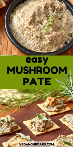 vegan mushroom pate is an easy appetizer to serve on the table