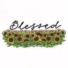 a white shirt with sunflowers and the word, blessing