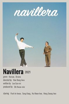 two men standing on top of a poster with the words navillera written above them