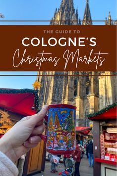 the cologne christmas markets with text overlay that reads the guide to cologne's christmas markets