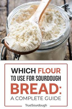 bread in a jar with the title which flour to use for sourdough bread?